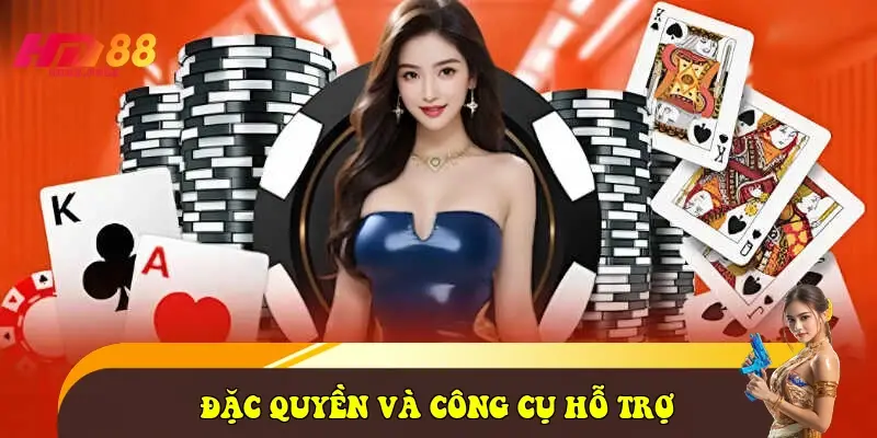 Đặc quyền và công cụ hỗ trợ