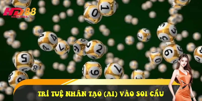 trí tuệ nhân tạo (AI) vào soi cầu